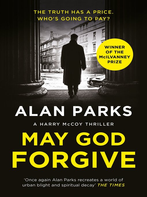 Title details for May God Forgive by Alan Parks - Available